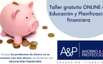 Taller gratuito ONLINE de Educación y Planificación financiera