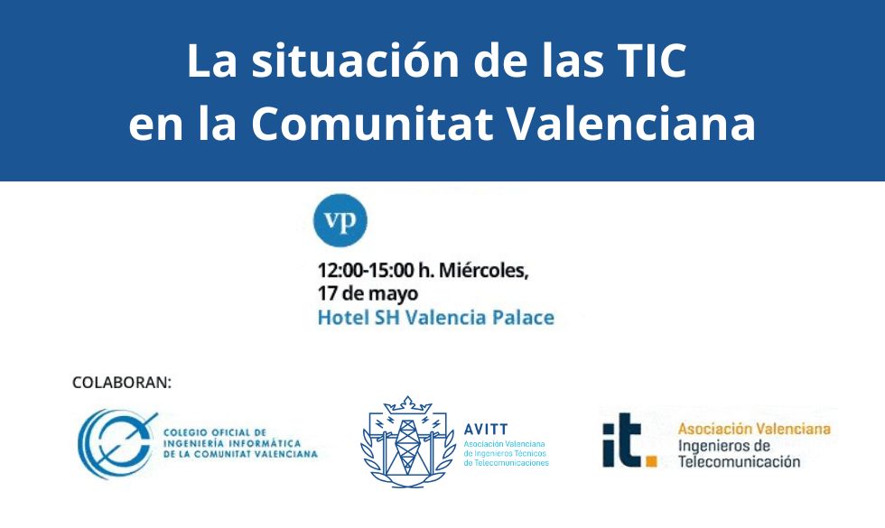 Jornada «La situación de las TIC  en la Comunitat Valenciana»