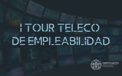I Tour Teleco de Empleabilidad COGITCV/AGITCV