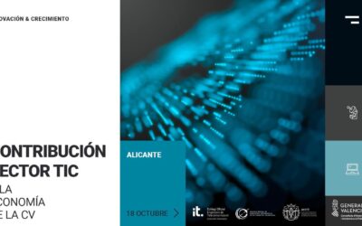 Jornada «Innovación y Crecimiento: La Contribución del Sector TIC a la Economía de la Comunidad Valenciana»