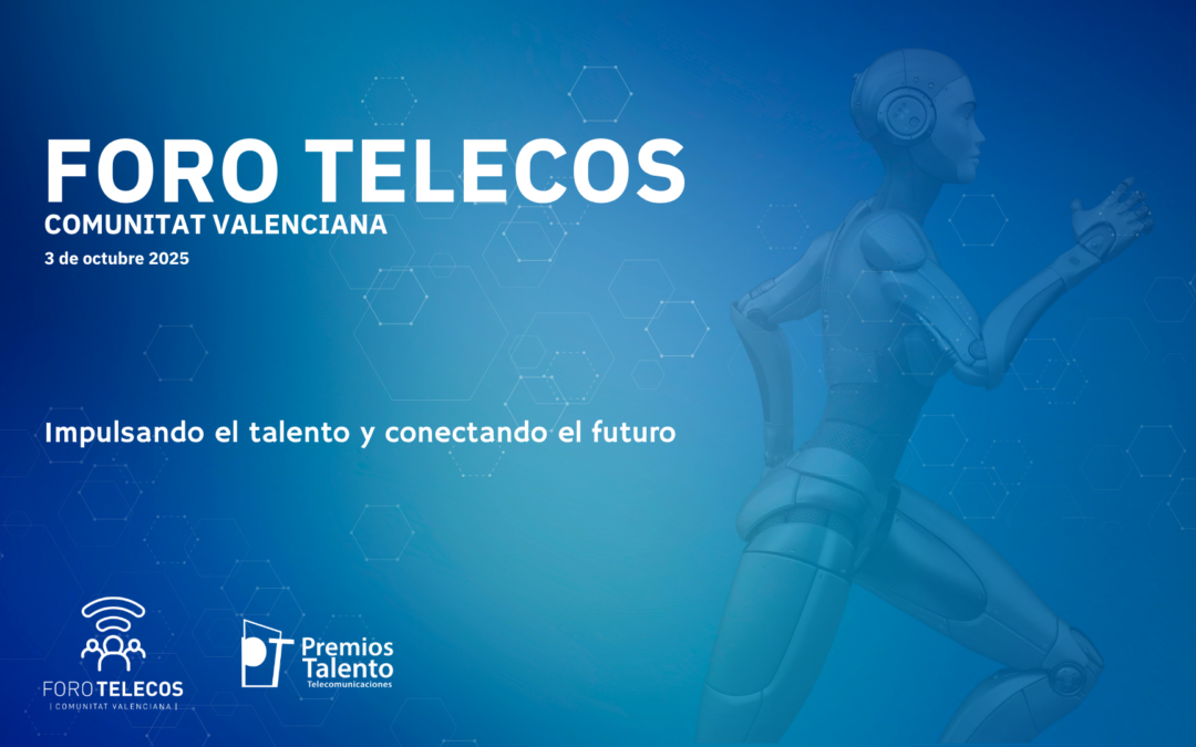 Foro Telecos Comunitat Valenciana 2025